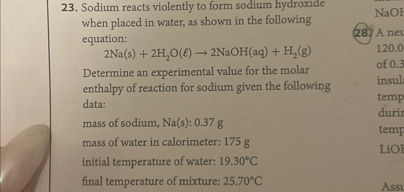 Solved Sodium reacts violently to form sodium hydroxide when