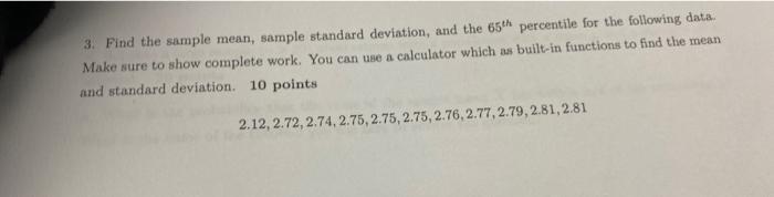 Solved 3. Find the sample mean, sample standard deviation, | Chegg.com