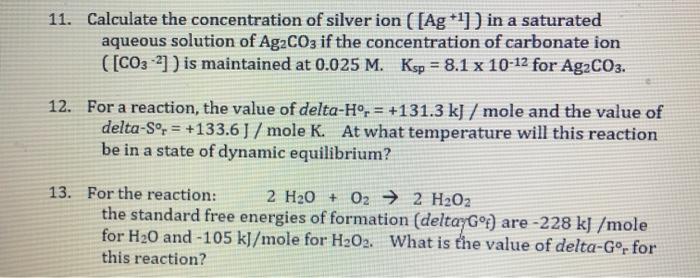 Solved 11. Calculate the concentration of silver ion ([Ag | Chegg.com