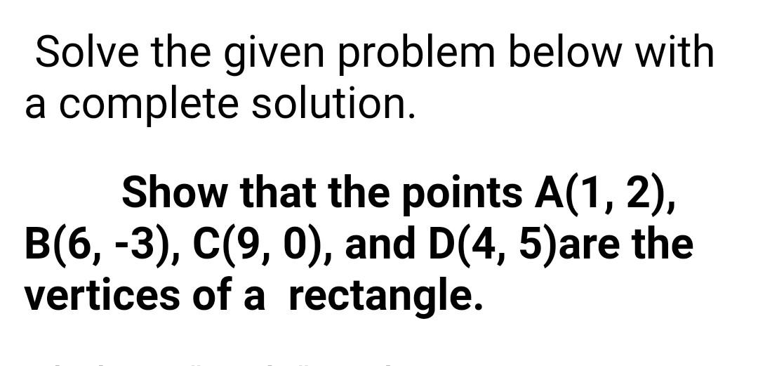Solved Solve the given problem below with a complete | Chegg.com