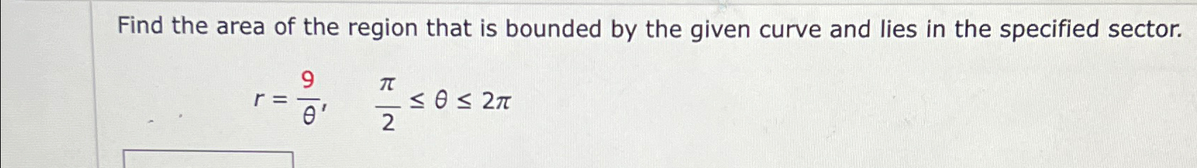 Solved Find the area of the region that is bounded by the | Chegg.com