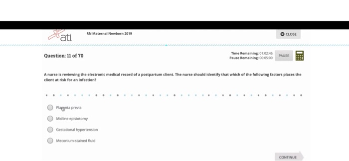 Rn Maternal Newborn 2019 O Close Ati Question 10 Of Chegg 