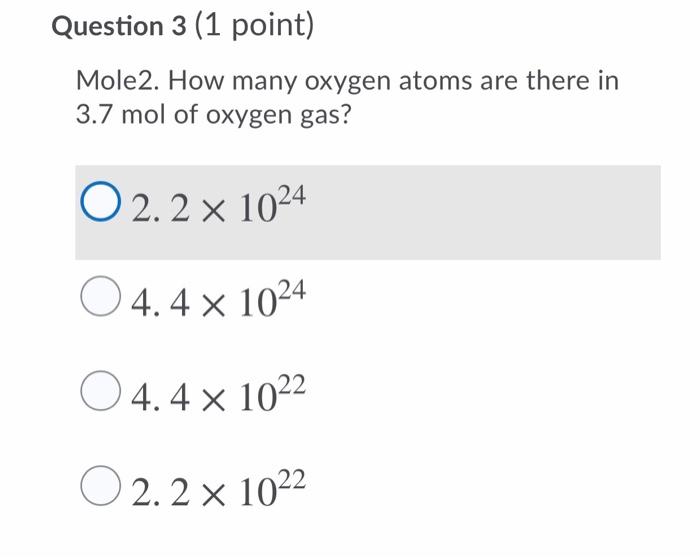 Solved Question 3 1 Point Mole2 How Many Oxygen Atoms Chegg Com A representation of the atomic spectrum of oxygen. point mole2 how many oxygen atoms