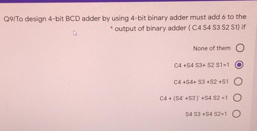 Solved Q9/To design 4-bit BCD adder by using 4-bit binary | Chegg.com