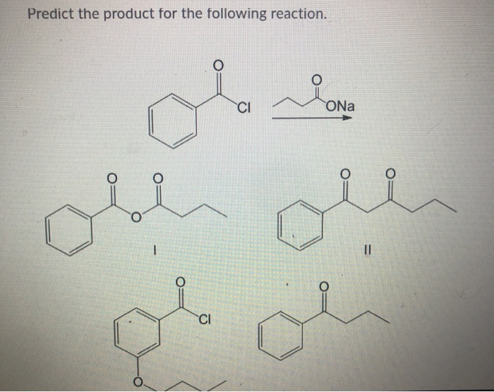 Solved Predict the product for the following reaction. ONa | Chegg.com