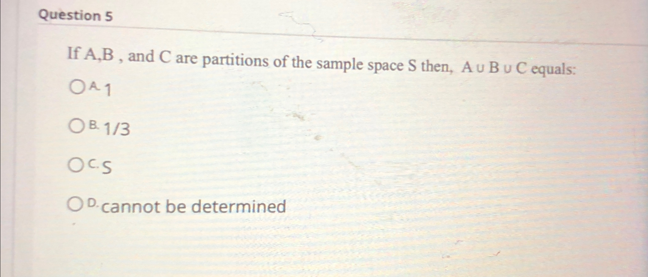 Solved Question 5If A,B, ﻿and C ﻿are partitions of the | Chegg.com