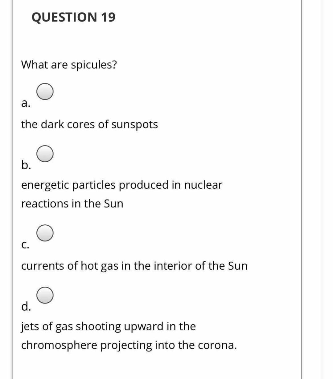 Solved QUESTION 15 Why do sunspots appear darker than the