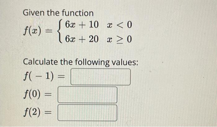 Solved Given the function 6x + 10 x