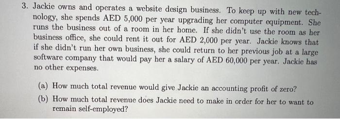 Solved 3. Jackie owns and operates a website design | Chegg.com