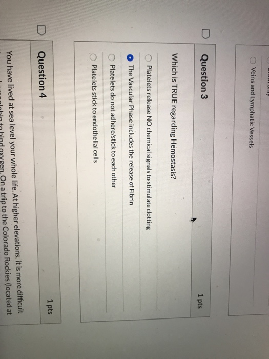Solved Veins and Lymphatic Vessels Question 3 1 pts Which is | Chegg.com