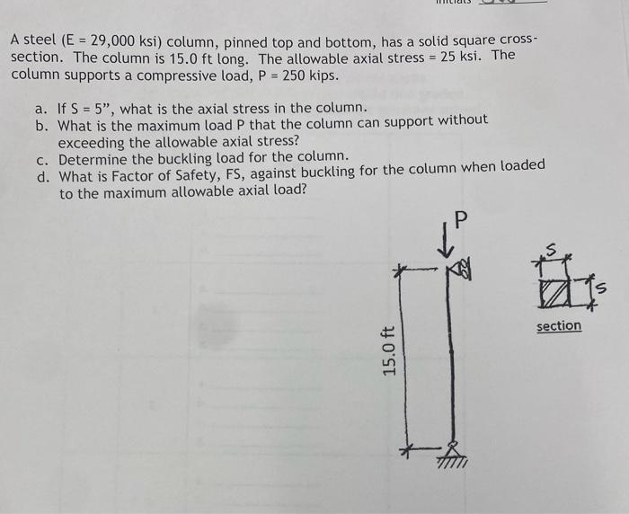 A steel ( E=29,000ksi ) column, pinned top and | Chegg.com