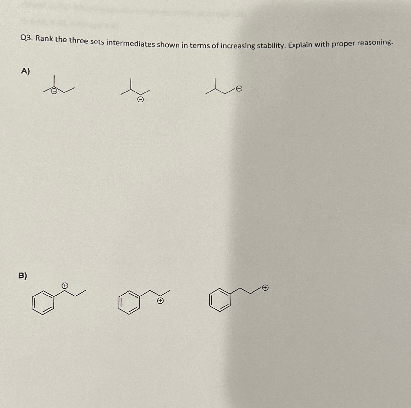 Solved Q3. ﻿Rank the three sets intermediates shown in terms | Chegg.com