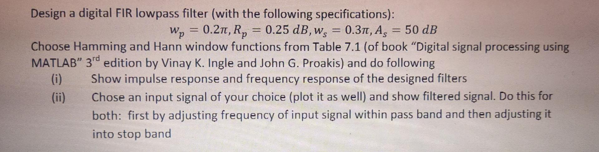 Solved Design a digital FIR lowpass filter (with the | Chegg.com