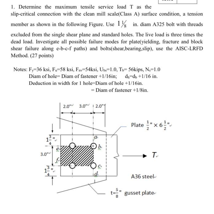 Solved 1. Determine the maximum tensile service load T as | Chegg.com