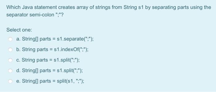 Solved Which Java statement creates array of strings from | Chegg.com