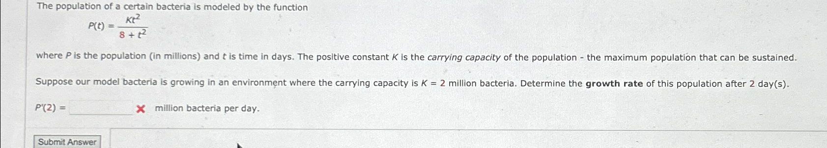 Solved The population of a certain bacteria is modeled by | Chegg.com