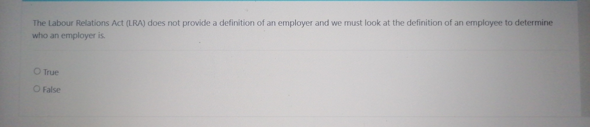 Solved The Labour Relations Act Lra ï Does Not Provide A Chegg