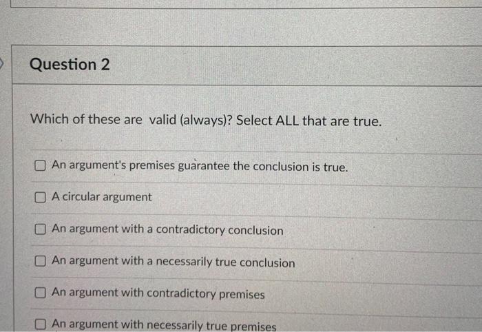 > Question 2 Which of these are valid (always)? | Chegg.com
