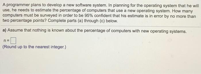 Solved A programmer plans to develop a new software system. | Chegg.com