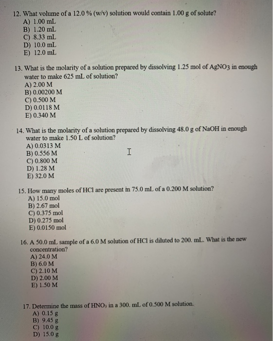 Solved 12 What Volume Of A 12 0 W V Solution Would Co Chegg Com