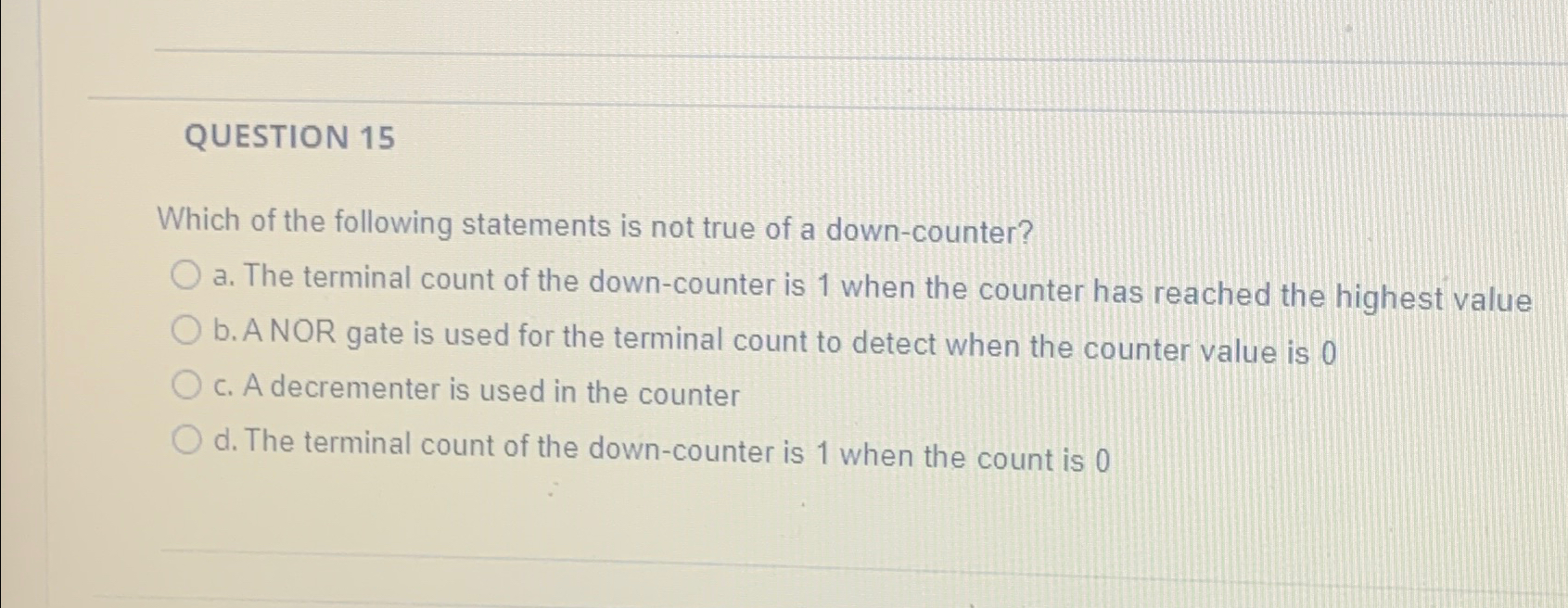 Solved QUESTION 15Which of the following statements is not | Chegg.com