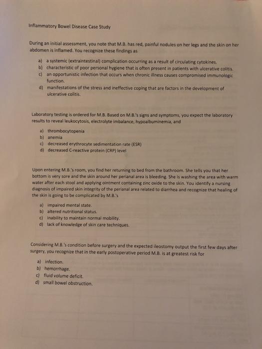 Inflammatory Bowel Disease Case Study During an initial assessment. you note that M.B. has red, painful nodules on her legs a