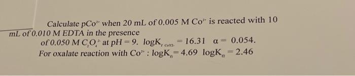 Solved Calculate pCo2 w when 20 mL of 0.005MCo3∗ is reacted | Chegg.com