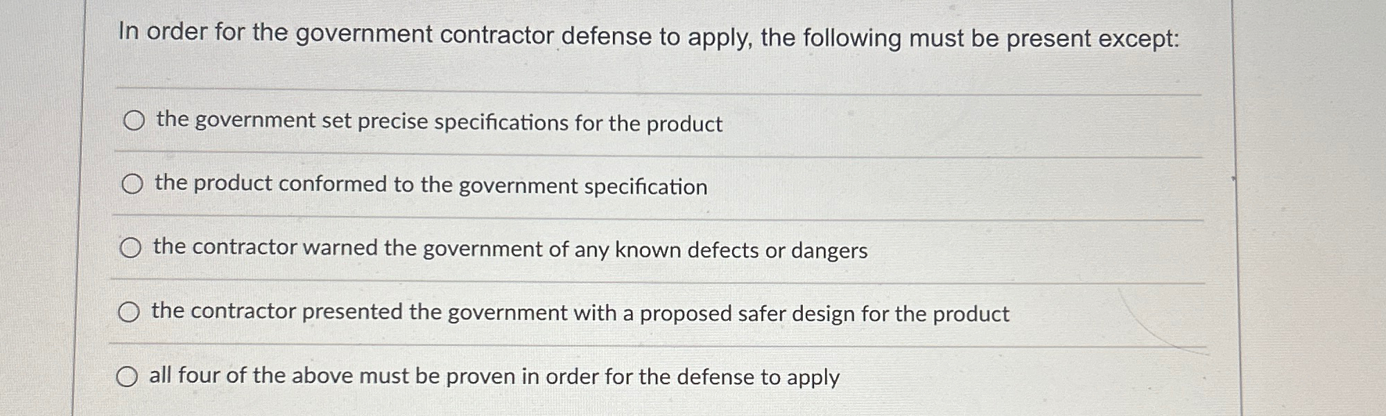 Solved In order for the government contractor defense to | Chegg.com