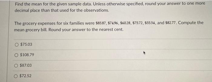 Solved Find the mean for the given sample data. Unless | Chegg.com
