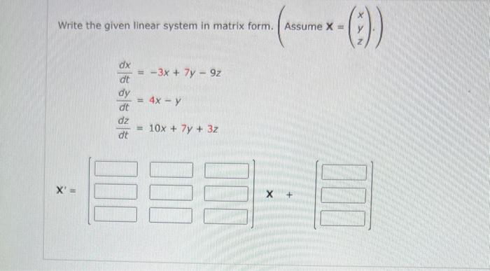 Solved Write the given linear system in matrix form. ( | Chegg.com