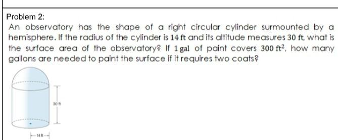 Solved Problem 2: An observatory has the shape of a right | Chegg.com