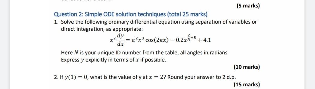 Solved 72 (5 marks) Question 2: Simple ODE solution | Chegg.com