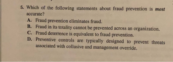 Solved 5. Which Of The Following Statements About Fraud | Chegg.com