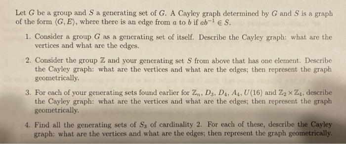 Solved Let G Be A Group And S A Generating Set Of G A Chegg Com