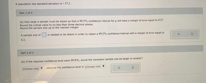 Solved A population has standard deviation - 17.1. Part 1 of | Chegg.com