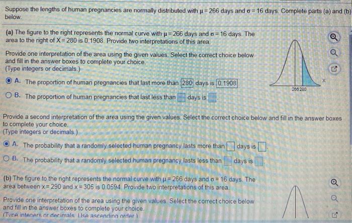 Solved Suppose The Lengths Of Human Pregnancies Are Normally Chegg Com