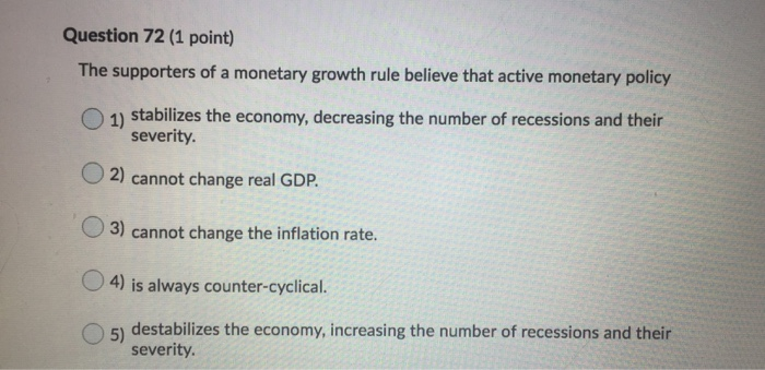Solved Question 71 (1 point) Expansionary monetary policy to | Chegg.com