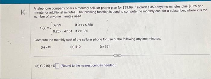 Solved A telephone company offers a monthly cellular phone | Chegg.com