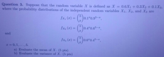 Solved Question 3. Suppose that the random variable X is | Chegg.com