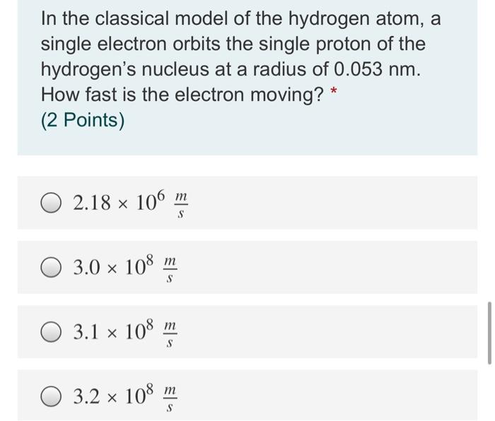 Solved In the classical model of the hydrogen atom, a single | Chegg.com