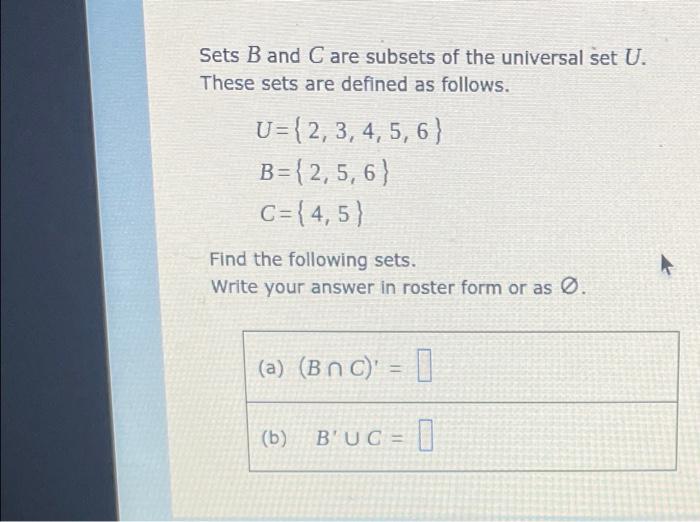 Solved Sets B And C Are Subsets Of The Universal Set U. | Chegg.com