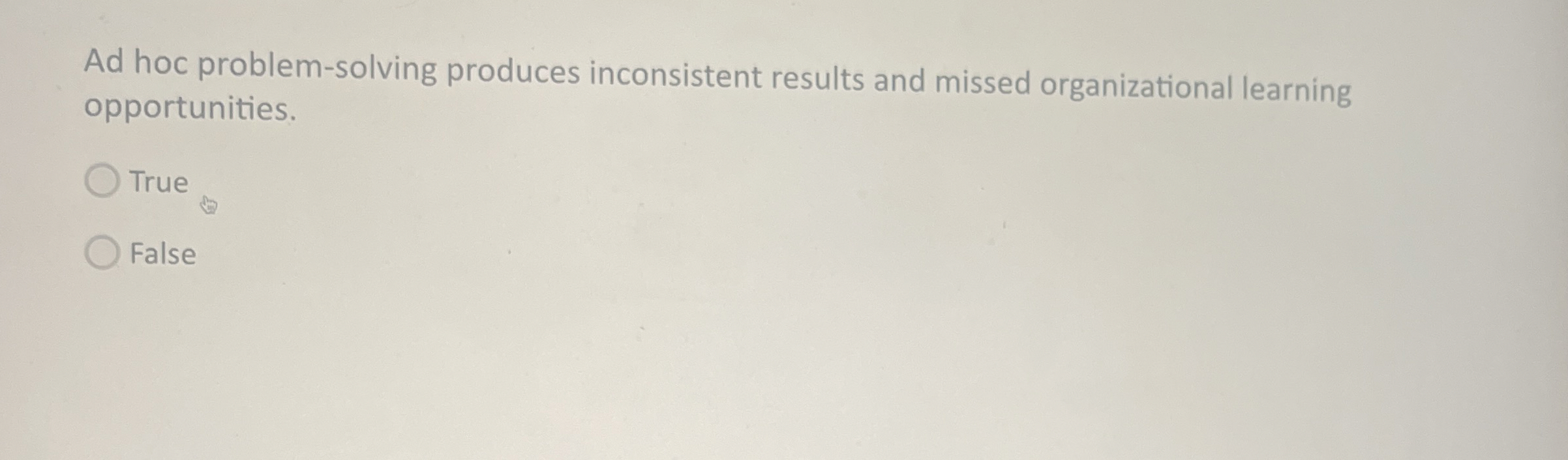 Solved Ad hoc problem-solving produces inconsistent results | Chegg.com