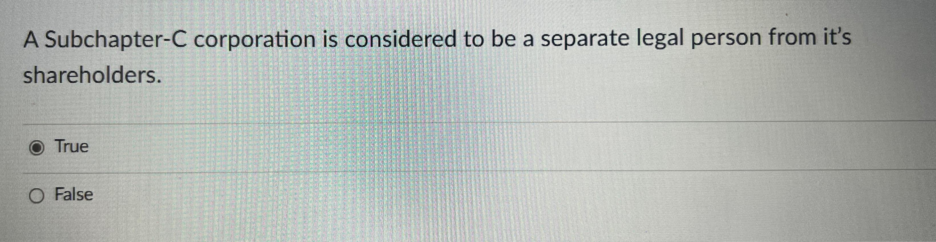 Solved A Subchapter-C Corporation Is Considered To Be A | Chegg.com