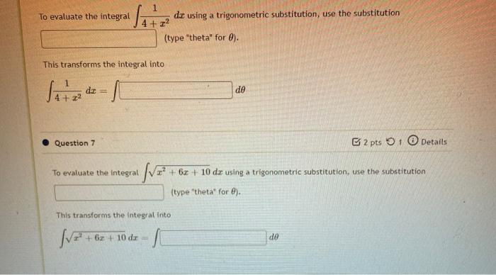 Solved To evaluate the integral de using a trigonometric | Chegg.com
