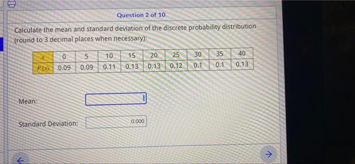 Solved Question 2 of 10 Calculate the mean and standard | Chegg.com