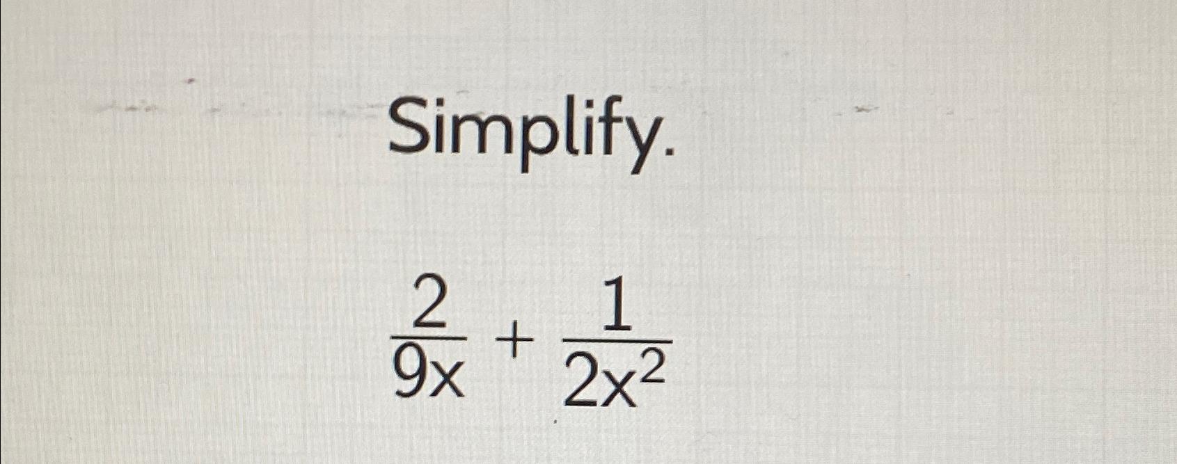 solved-simplify-29x-12x2-chegg
