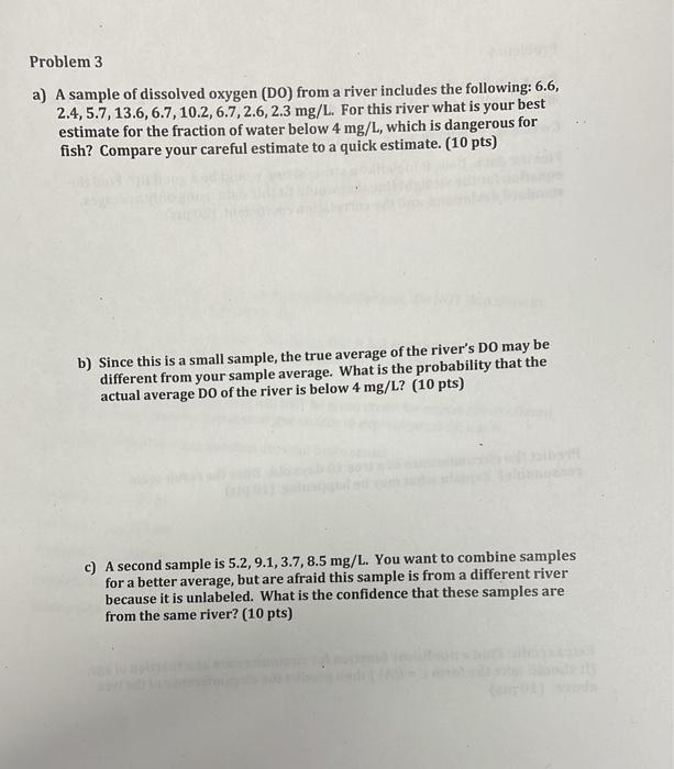 Solved a) A sample of dissolved oxygen (D0) from a river | Chegg.com