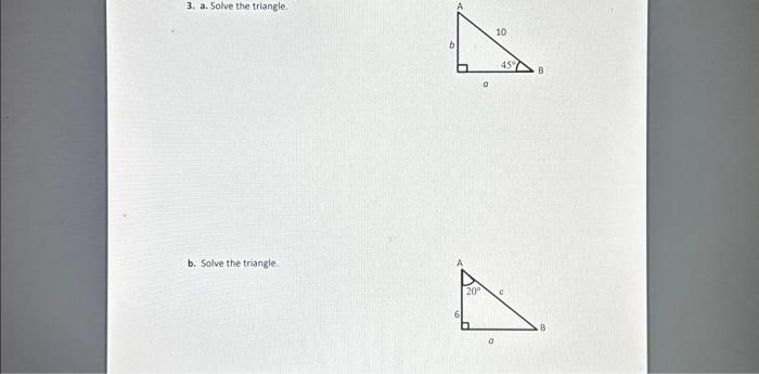 Solved 3. A. Solve The Triangle. B. Solve The Triangle. | Chegg.com