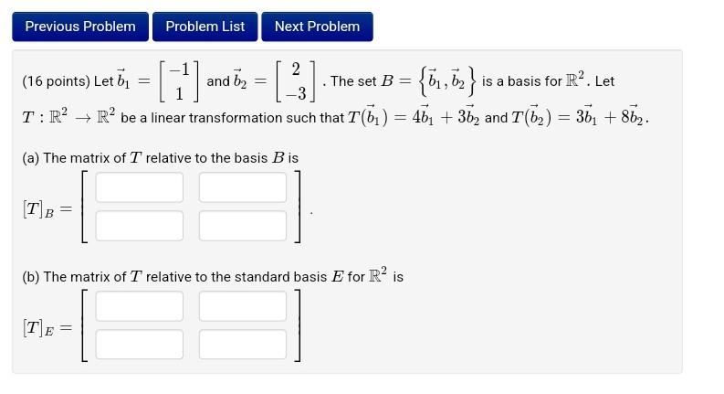 Solved (16 Points) Let B1=[−11] And B2=[2−3]. The Set | Chegg.com