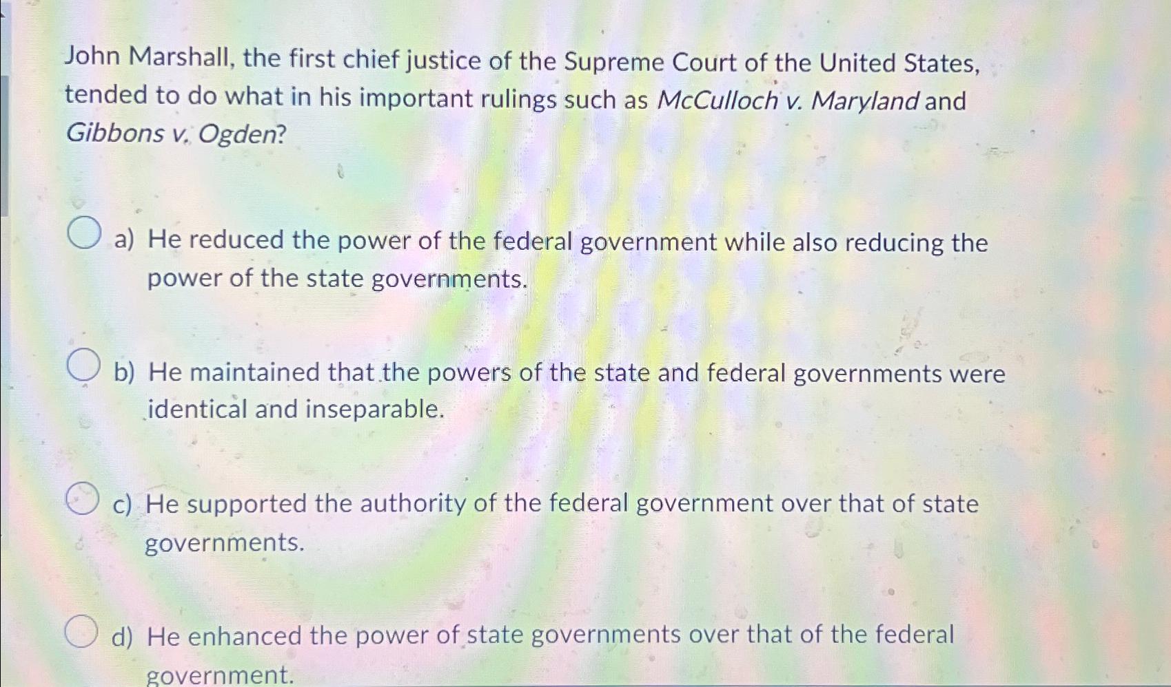 Solved John Marshall, The First Chief Justice Of The Supreme | Chegg.com